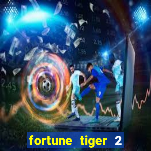 fortune tiger 2 revenge demo